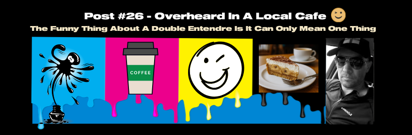 Overheard In A Cafe